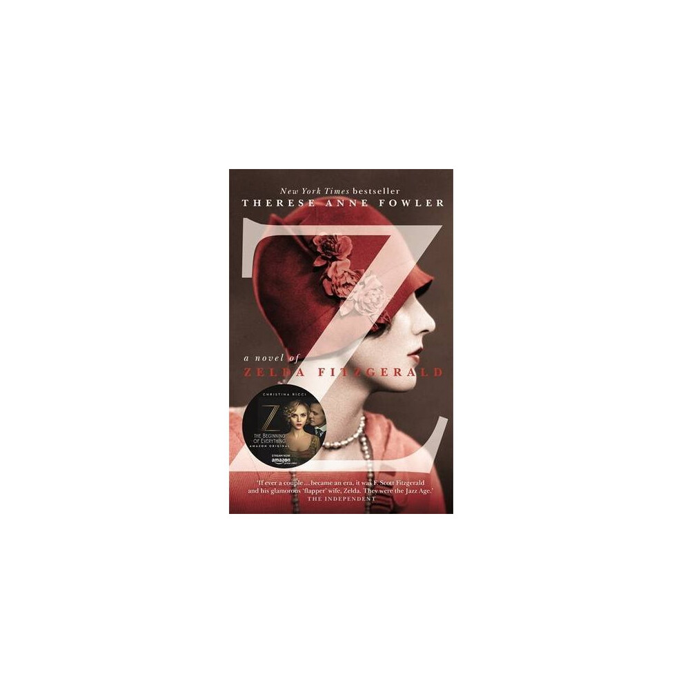 Z A Novel of Zelda Fitzgerald by Therese Anne Fowler PAPERBACK - Image 9
