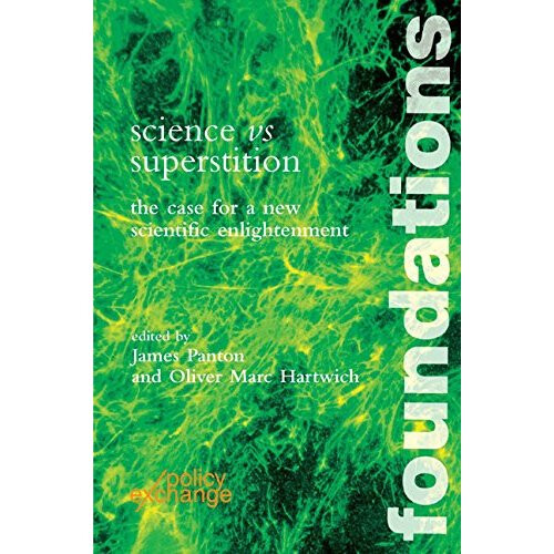 Science Vs Superstitution: The Case for a New Scientific Enlightenment