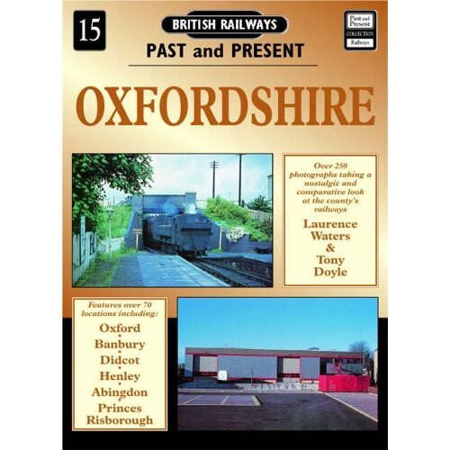 Oxfordshire (British Railways Past & Present)