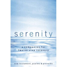 Serenity-NKJV: A Companion for Twelve Step Recovery (Bible Nkjv)