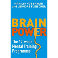Brain Power: The 12-week mental training programme
