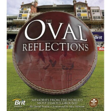 Oval Reflections: Memories from the World Famous Sporting Ground