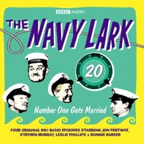 The "Navy Lark": Number One Gets Married v. 20