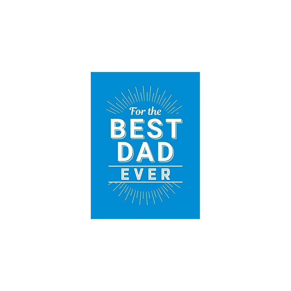 For the Best Dad Ever