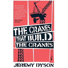 The Cranes That Build The Cranes