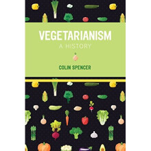 Vegetarianism: A History