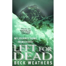 Left For Dead: My Journey Home from Everest