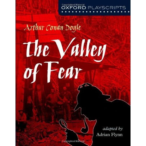 Oxford Playscripts: The Valley of Fear