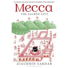 Mecca: The Sacred City
