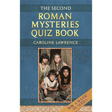The Roman Mysteries: The Second Roman Mysteries Quiz Book