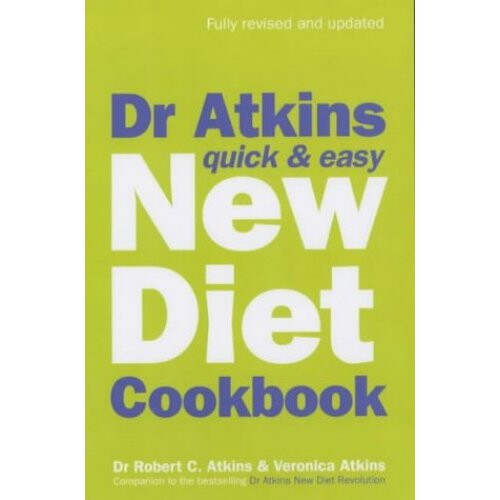Dr Atkins Quick & Easy New Diet Cookbook