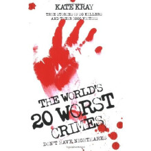 The World's Top Twenty Worst Crimes