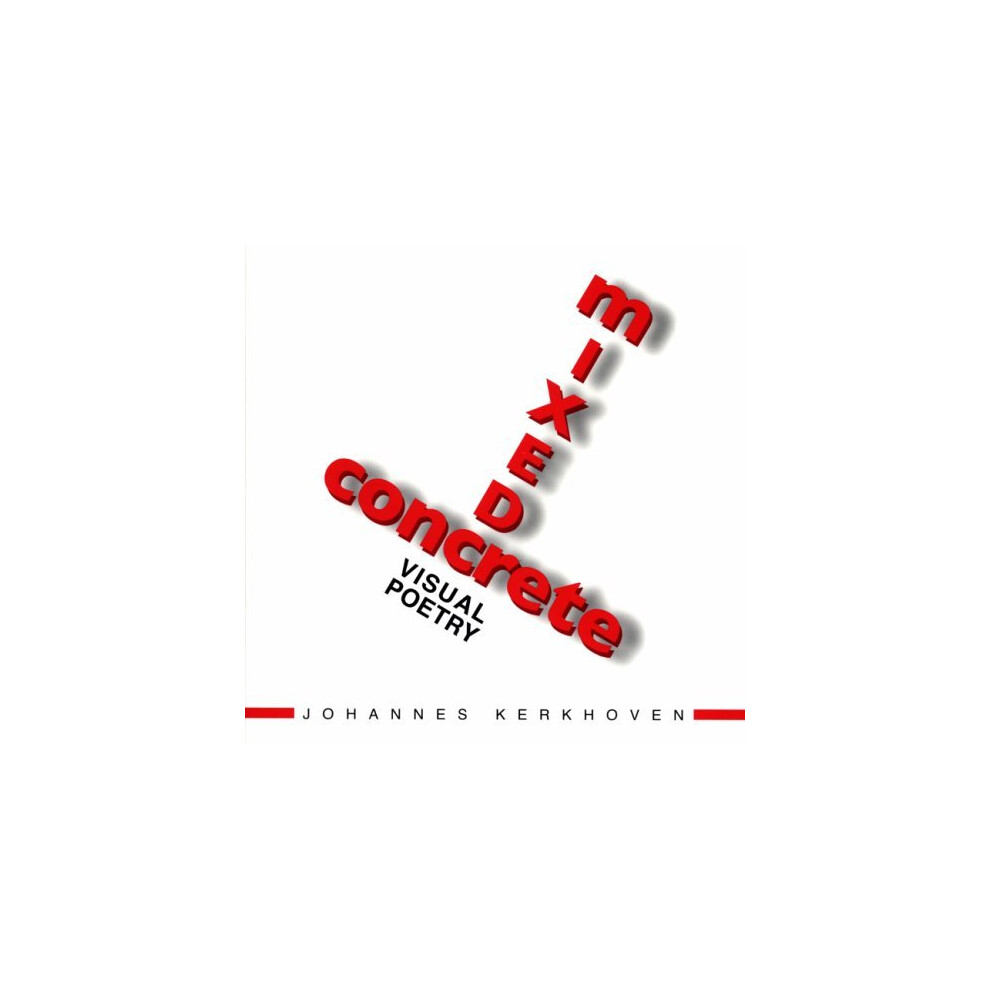 Mixed Concrete: Visual Poetry
