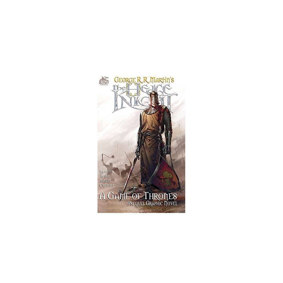 The Hedge Knight: The Graphic Novel (A Game of Thrones)