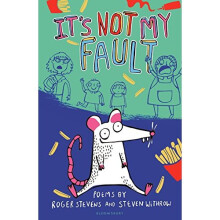 It's Not My Fault!