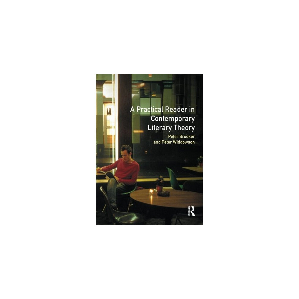 A Practical Reader In Contemporary Literary Theory Large