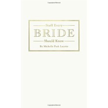 Stuff Every Bride Should Know (Stuff You Should Know)