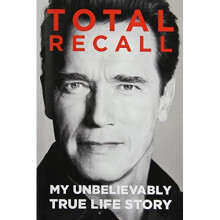 Total Recall: My Unbelievably True Life Story