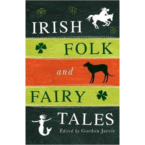 Irish Folk and Fairy Tales