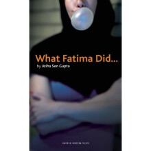 What Fatima Did (Oberon Modern Plays)