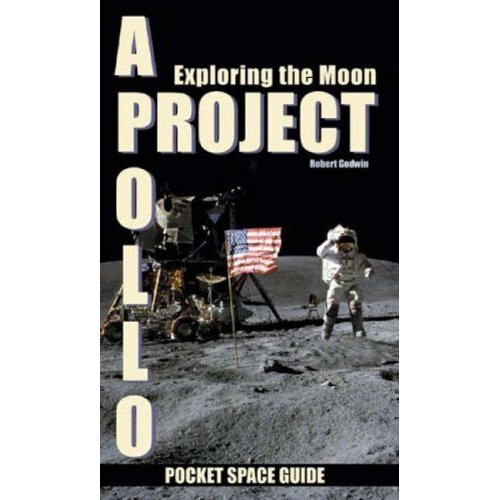 Project Apollo: Exploring the Moon: 2 (Pocket Space Guides)