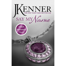 Say My Name: Stark International 1 (Stark International Series)