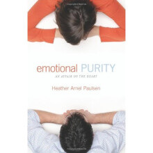 EMOTIONAL PURITY AN AFFAIR OF THE HEART