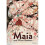 Maia and What Matters 1