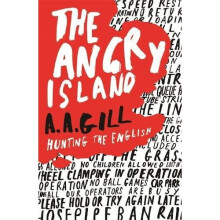 The Angry Island: Hunting the English