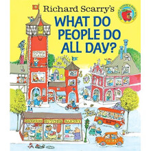 Richard Scarry's What Do People Do All Day? (Richard Scarry's Busy World)