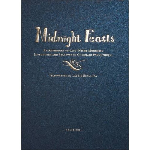 Midnight Feasts: An Anthology of Late-night Munchies