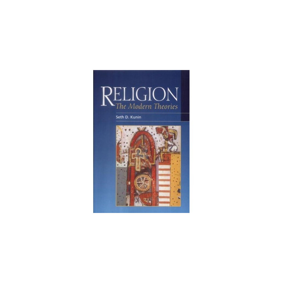 Religion: The Modern Theories