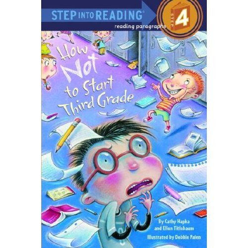 How Not to Start Third Grade (Step Into Reading - Level 4 - Quality)