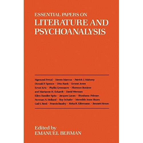 Essential Papers on Literature and Psychoanalysis (Essential Papers on Psychoanalysis)