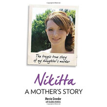Nikitta: A Mother's Story: The Tragic True Story of My Daughter's Murder