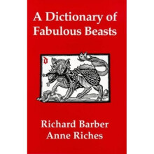 A Dictionary of Fabulous Beasts (0)