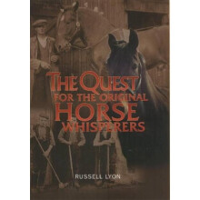 The Quest for the Original Horse Whisperers