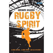 Rugby Spirit: A new school, a new sport, an old mystery...