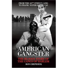 American Gangster: The Bloody Story of the Gangs of Harlem