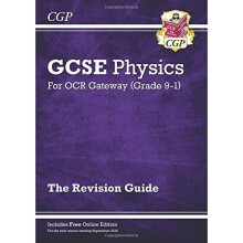New Grade 9-1 GCSE Physics: OCR Gateway Revision Guide with Online Edition