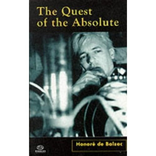 The Quest of the Absolute (Dedalus European Classics)