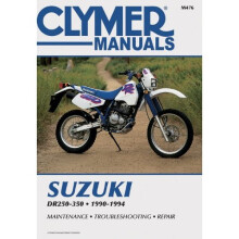 Suzuki DR250/350, 1990-1994: Clymer Workshop Manual (Clymer Motorcycle Repair)