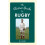 The Classic Guide to Rugby 1