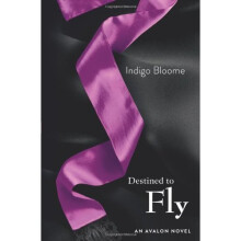 Destined to Fly (Avalon 3)