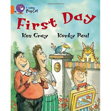First Day: Band 06/Orange (Collins Big Cat)