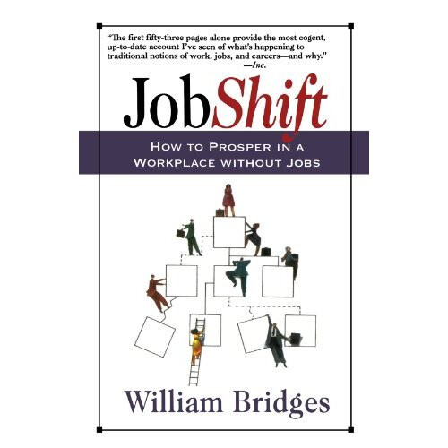 Jobshift: How To Prosper In A Workplace Without Jobs