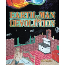 Earth, Man, & Devolution