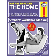 The Home (Haynes Explains) (Haynes Manuals)