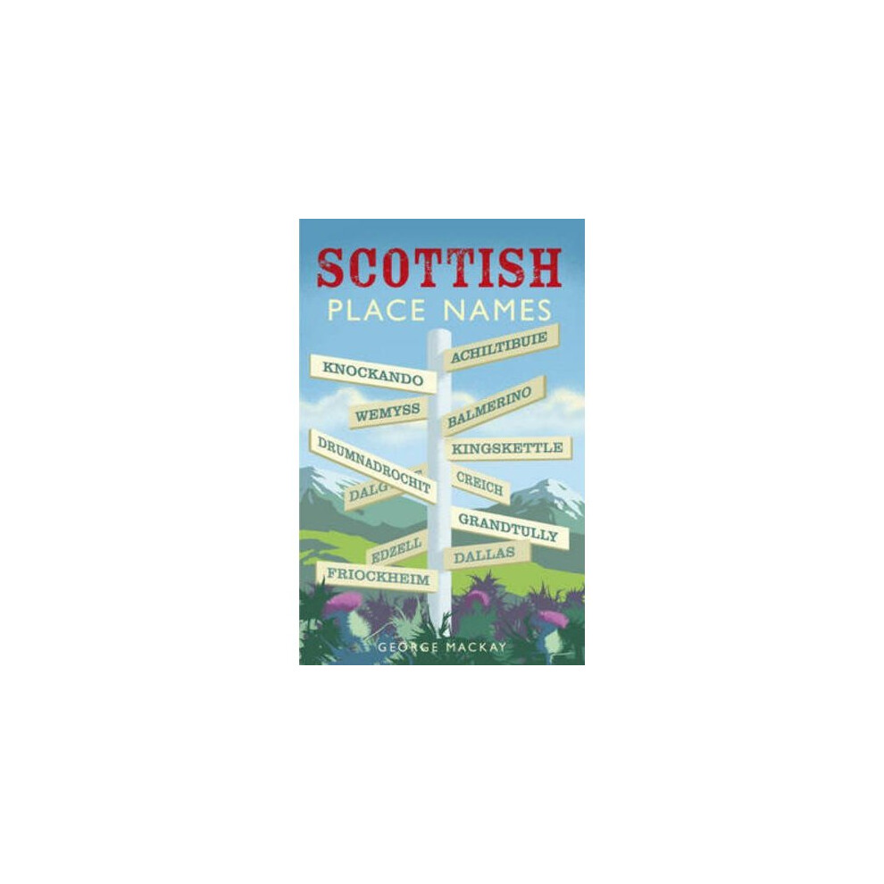 Scottish Place Names (Waverley Scottish Classics)