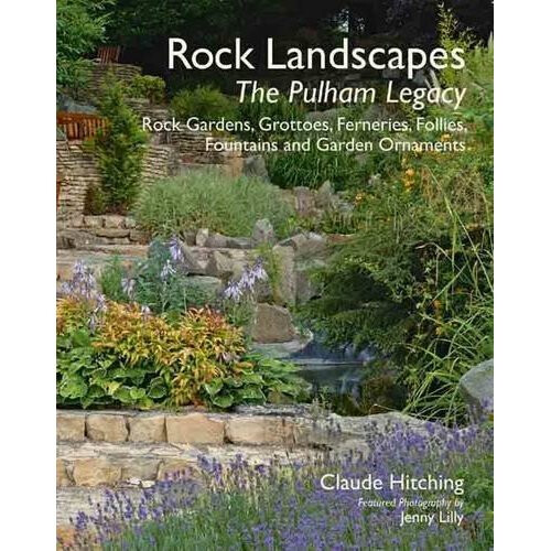 Rock Landscapes: The Pulham Legacy